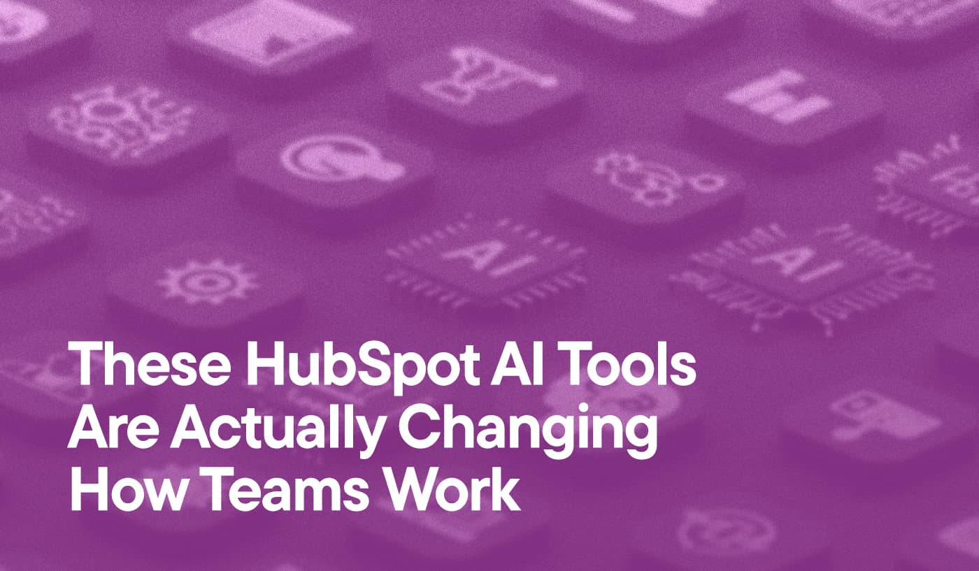 These hubspot ai tools are actually changing how teams work